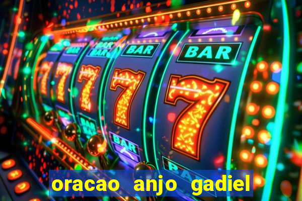 oracao anjo gadiel anjo da fortuna